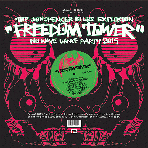 The Jon Spencer Blues Explosion : Freedom Tower - No Wave Danke Party 2015